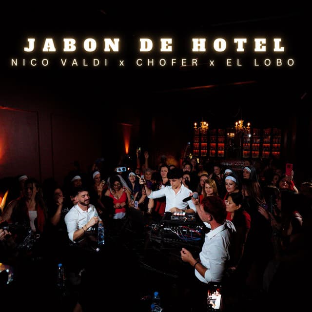 Jabón de Hotel by Nico Valdi, Chofer, El Lobo