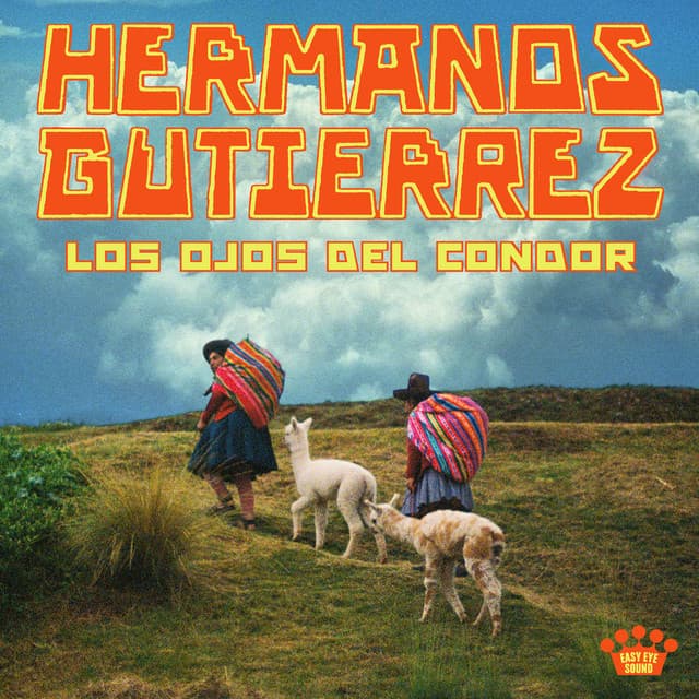 Los Ojos Del Cóndor by Hermanos Gutiérrez