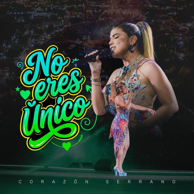 No Eres Único (En Vivo) by Corazón Serrano