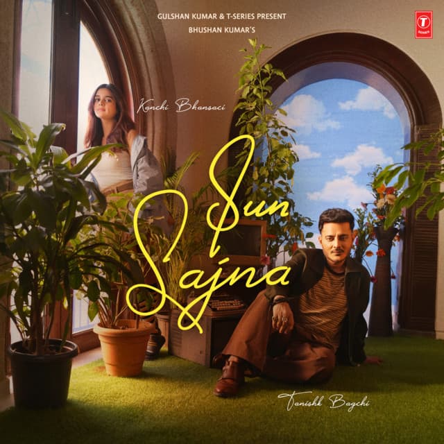 Sun Sajna by Tanishk Bagchi