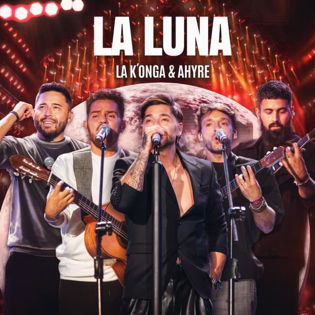 La Luna (En Vivo Estadio Vélez) by La K'onga, AHYRE