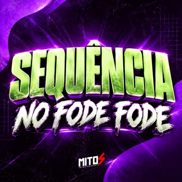 Sequência No Fode Fode by CACAU CHUU, Mc Magrinho, Coringa beats sc, Mc Gw