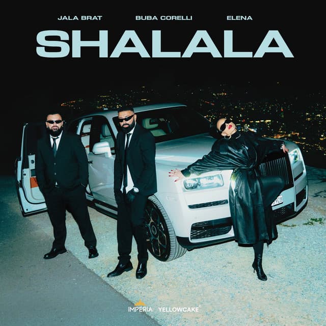 Shalala by Jala Brat, Buba Corelli, Elena