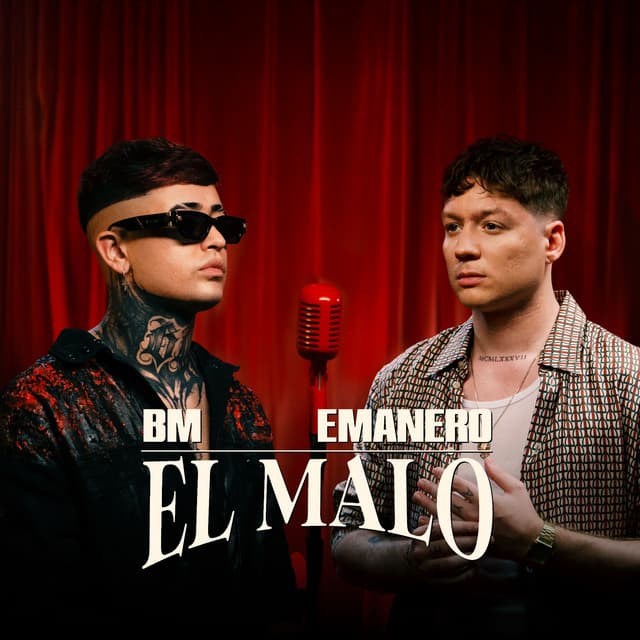EL MALO by BM, Emanero