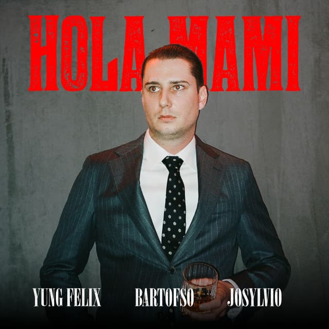 Hola Mami by Yung Felix