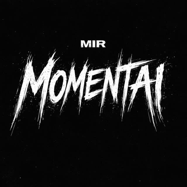 Momentai by Mir