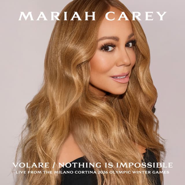 Volare / Nothing Is Impossible (Live From The Milano Cortina 2026 Olympic Winter Games) by Mariah Carey