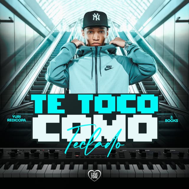 Te Toco Como Teclado by Yuri Redicopa, Love Funk, J. Books