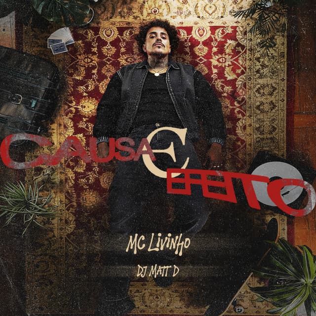 Causa e Efeito by Mc Livinho, DJ Matt D