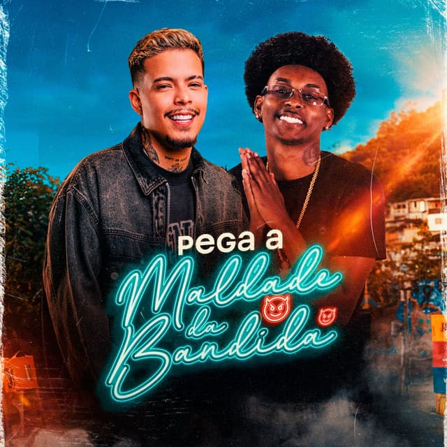 Pega a Maldade da Bandida by Felipe Amorim, Mc Ws da leste, Dj Luan Gomes, Delleon