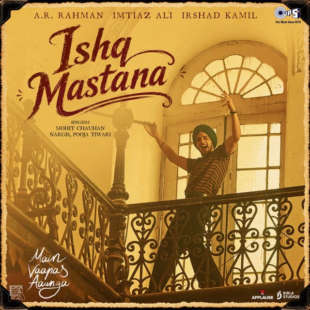 Ishq Mastana (From "Main Vaapas Aaunga") by A.R. Rahman, Irshad Kamil, Mohit Chauhan