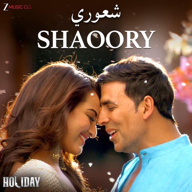 Shaoory - Holiday - A Soldier Is Never Off Duty by Pritam, Salih Fakhri, Wafi Mohamd Kahoaje