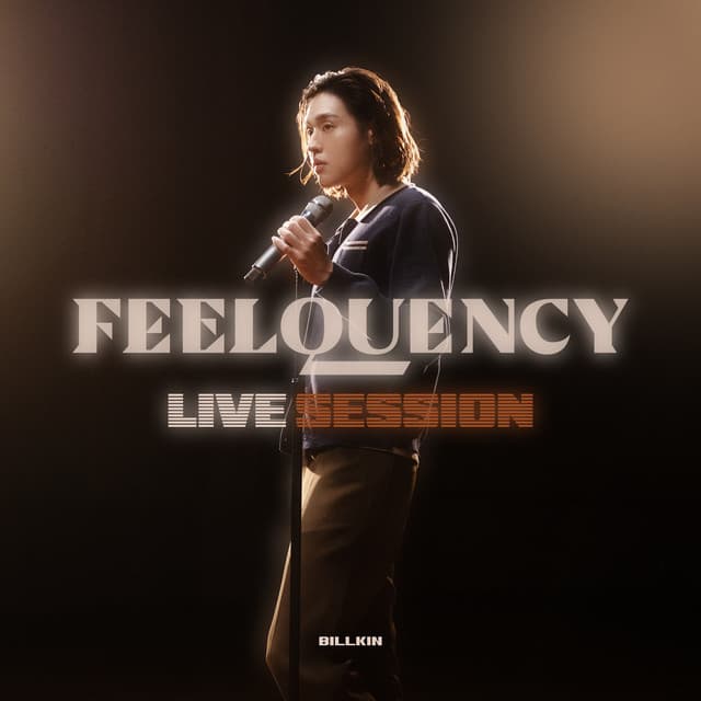 BILLKIN FEELQUENCY LIVE SESSION by BILLKIN