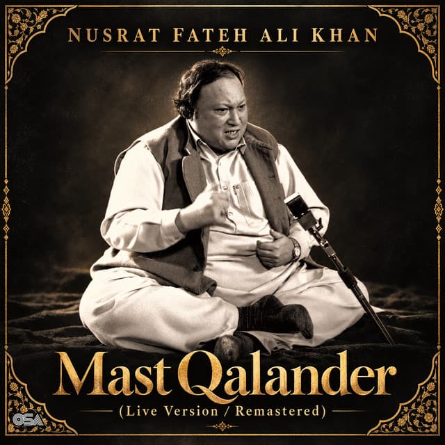 Mast Qalander (Live Version / Remastered) by Nusrat Fateh Ali Khan