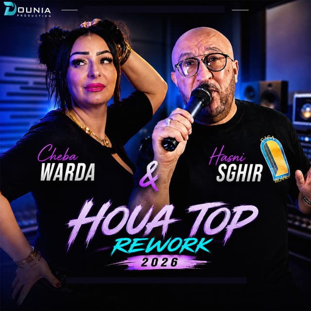 Houa Top (Rework 2026) by Cheba Warda, Hasni Sghir