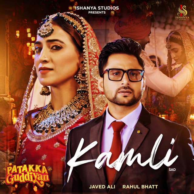 Kamli - Sad (From "Patakka Guddiyan") by Javed Ali, Rahul Bhatt