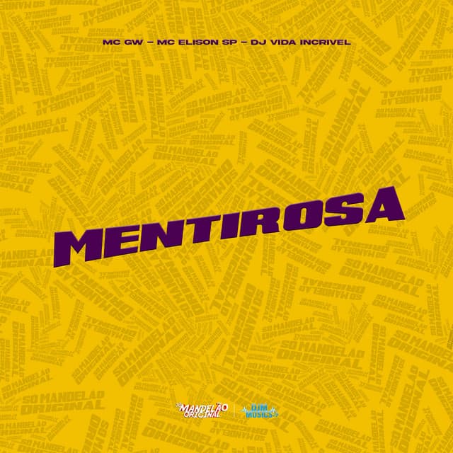 Mentirosa by Mc Gw, Mc Elison SP, DJ Vida Incrivel