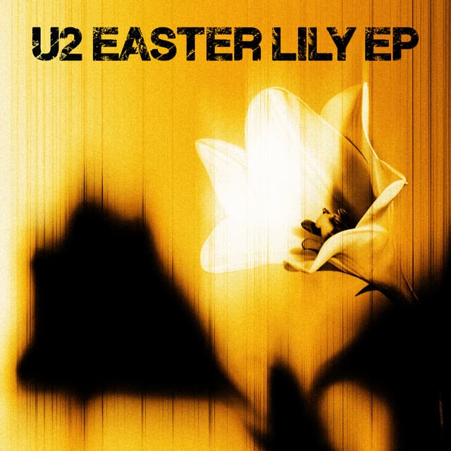 Easter Lily EP by U2
