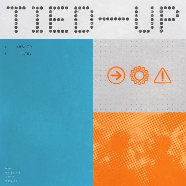 Tied Up by Khalid, Lauv