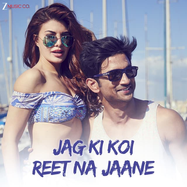 Jag Ki Koi Reet Na Jaane by Tanishk Bagchi, Yasser Desai, Asees Kaur