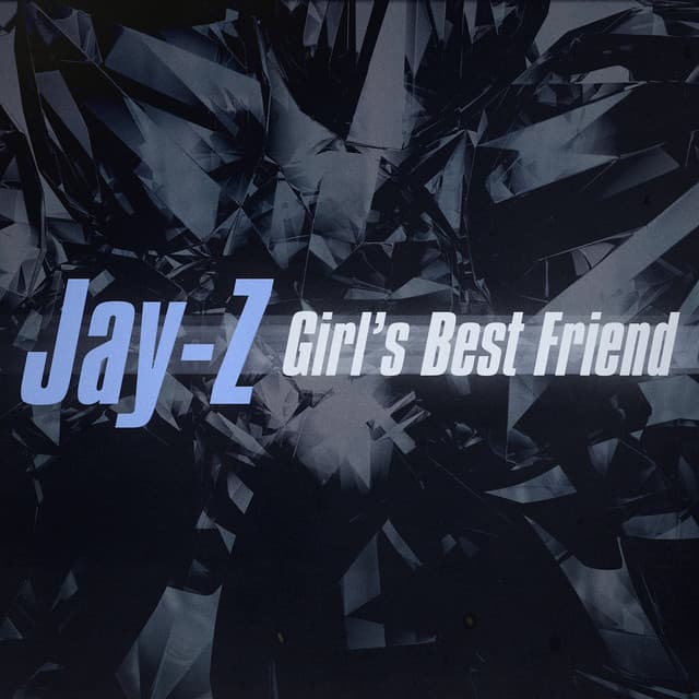 Girl's Best Friend by JAŸ-Z