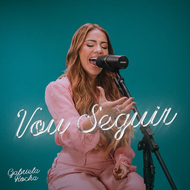 Vou Seguir by Gabriela Rocha