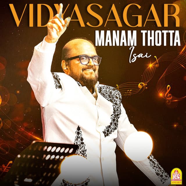 Vidyasagar Manam Thotta Isai by Vidyasagar