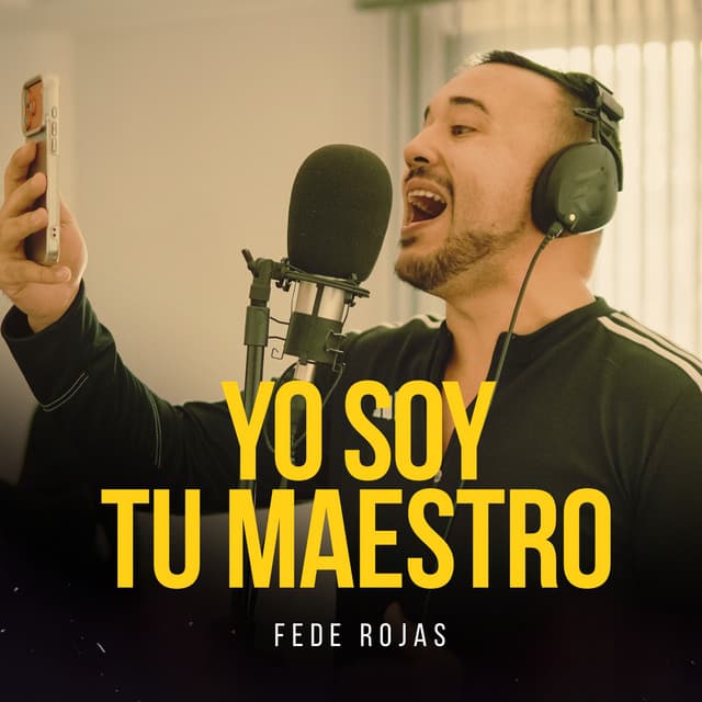 Yo Soy Tu Maestro by Fede Rojas