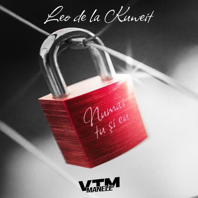 Numai tu și eu by Leo de la Kuweit, Manele VTM