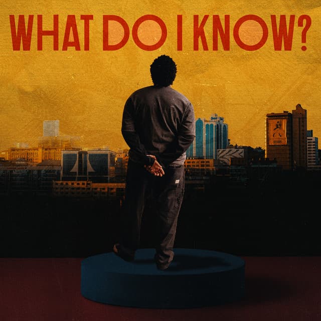 what do i know by Joshua Baraka