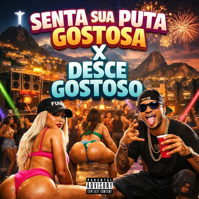 SENTA SUA PUTA GOSTOSA X DESCE GOSTOSO by Mc Denny, HACKZIN22, DJ RN DA JURANDIR, Djrt Do Jaca