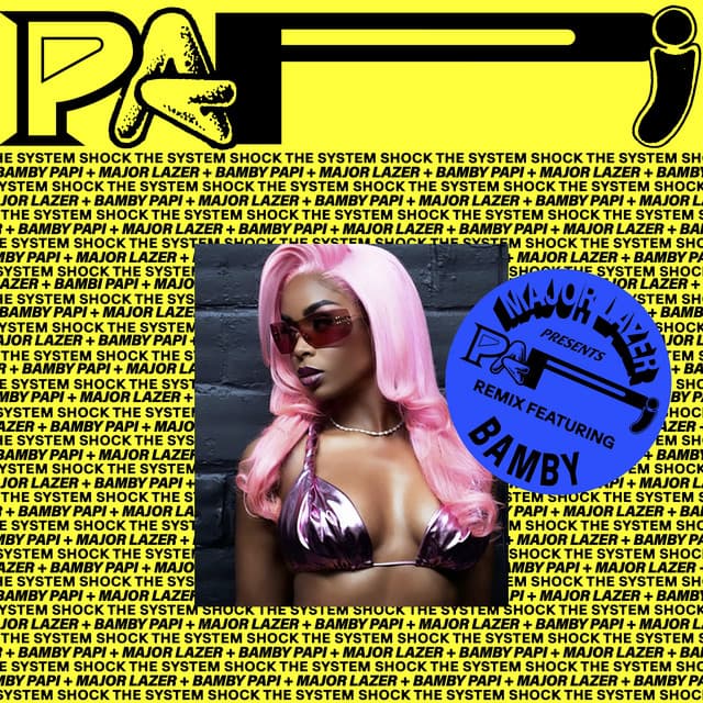 pAPi (BAMBY REMIX) by Diplo, Major Lazer, Bamby