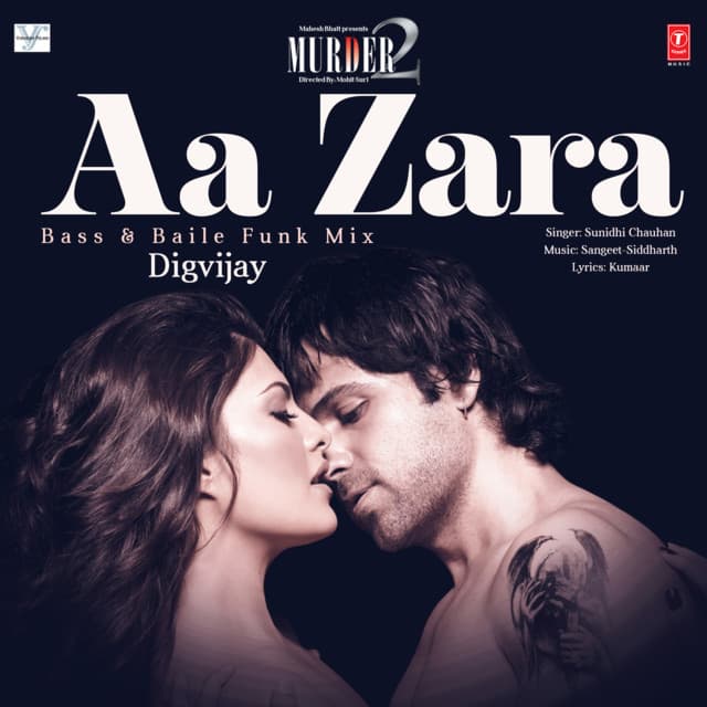 Aa Zara Bass & Baile Funk Mix by Sunidhi Chauhan, Sangeet & Siddharth, Kumaar, Digvijay