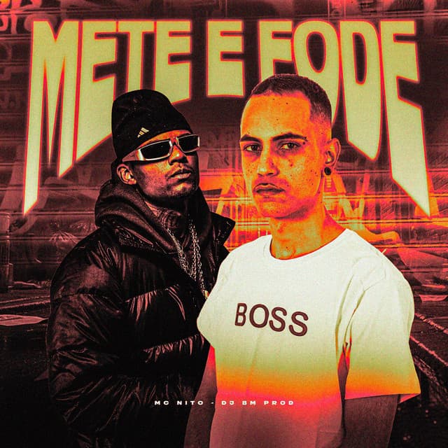 METE E FODE by MC Nito, DJ BM PROD
