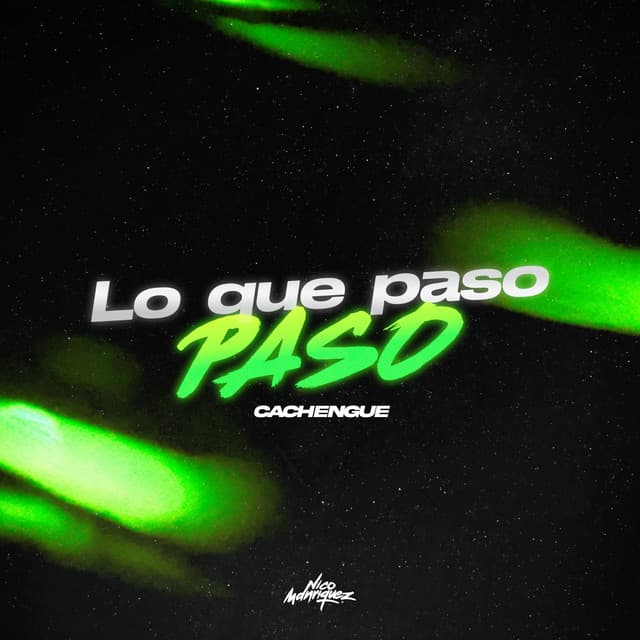 Lo Que Paso, Paso (Oldmix) by Nico Manriquez