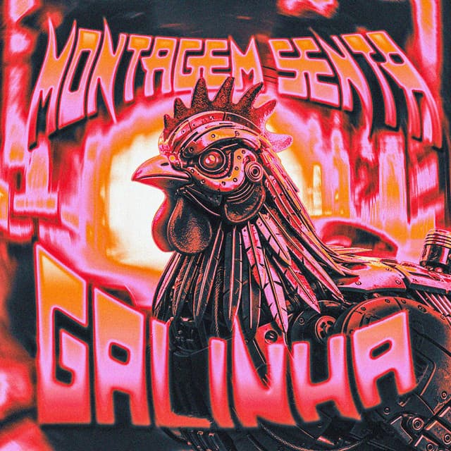 Montagem Senta Galinha by Mc Gw, Skorps