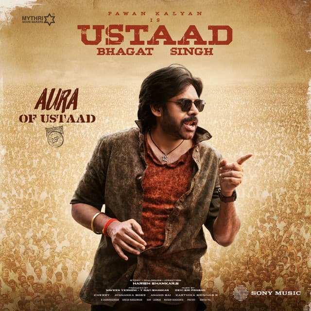 Aura of Ustaad (From "Ustaad Bhagat Singh") by Devi Sri Prasad, S.P. Abhishek, The Indian Choral Ensemble, Chandra Bose