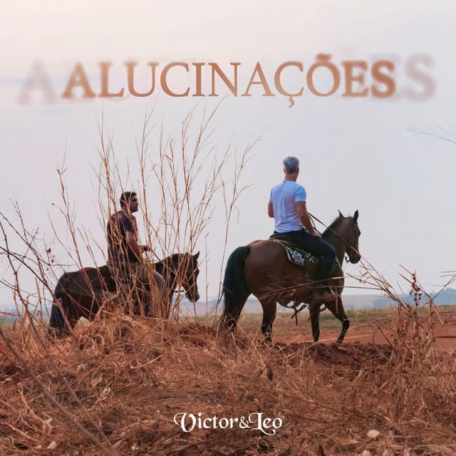 Alucinações by Victor & Leo