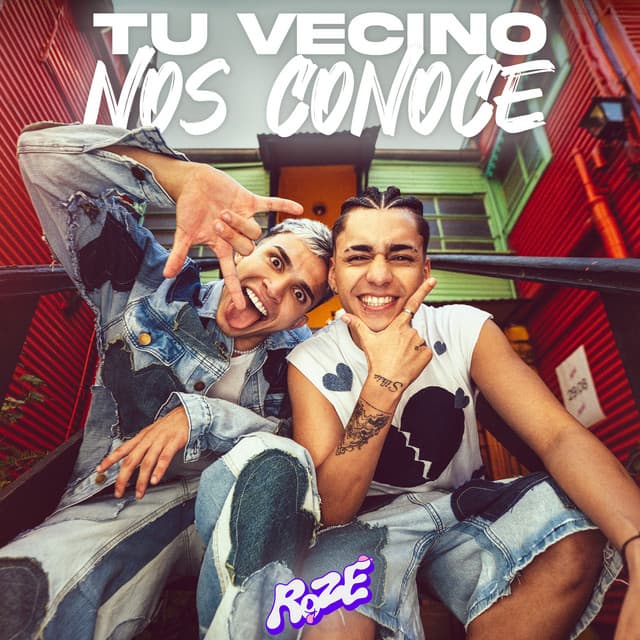 Tu Vecino Nos Conoce by Roze Oficial