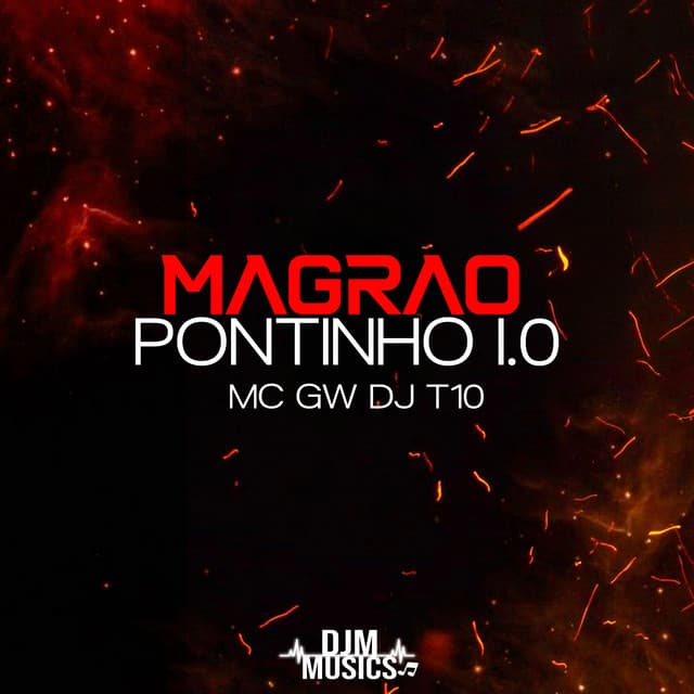 Magrão Pontinho 1.0 by Mc Gw, DJ T10