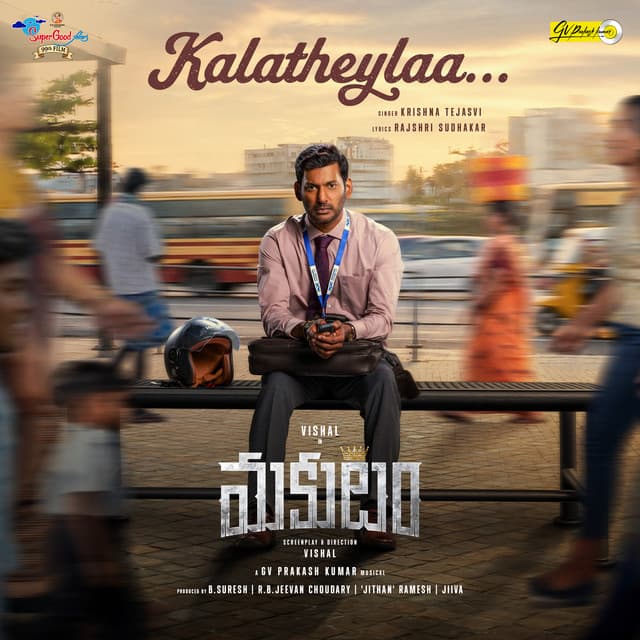 Kalatheylaa (From "MAKUTAM") by G. V. Prakash, Rajshri Sudhakar, Krishna Tejasvi