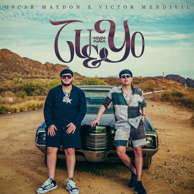 Tu y Yo by Oscar Maydon, Victor Mendivil