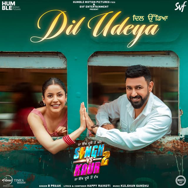Dil Udeya (From "Singh Vs Kaur 2") by B Praak, Happy Raikoti, Kulshan Sandhu
