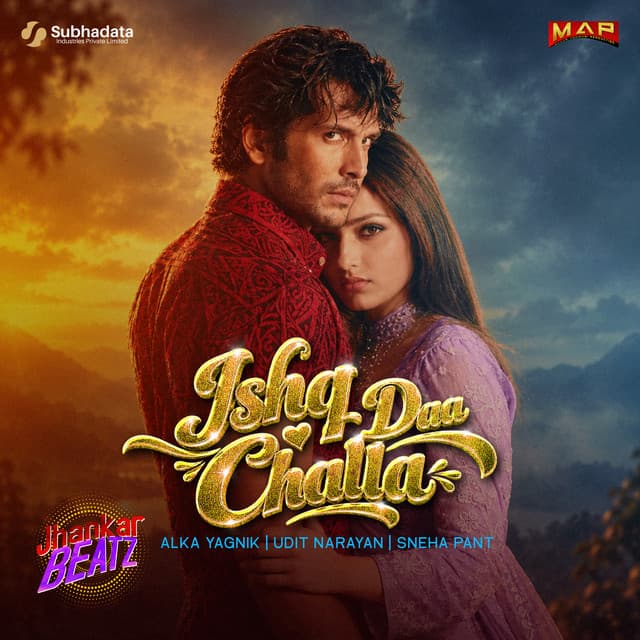Ishq Daa Challa - Jhankar Beatz by Alka Yagnik, Udit Narayan, Sneha Pant, Sameer Anjaan