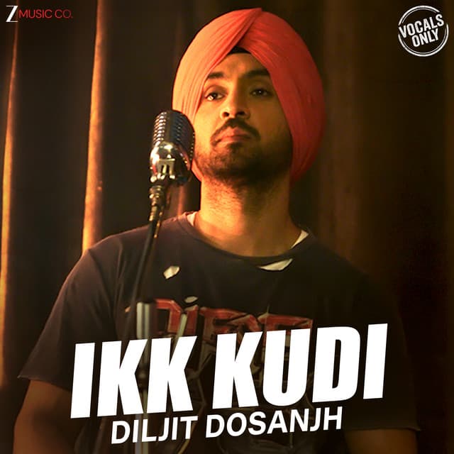Ikk Kudi - Diljit Dosanjh Vocals Only by Diljit Dosanjh