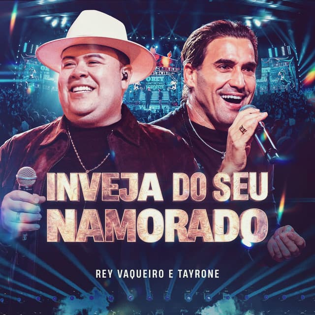 Inveja do Seu Namorado by Rey Vaqueiro, Tayrone