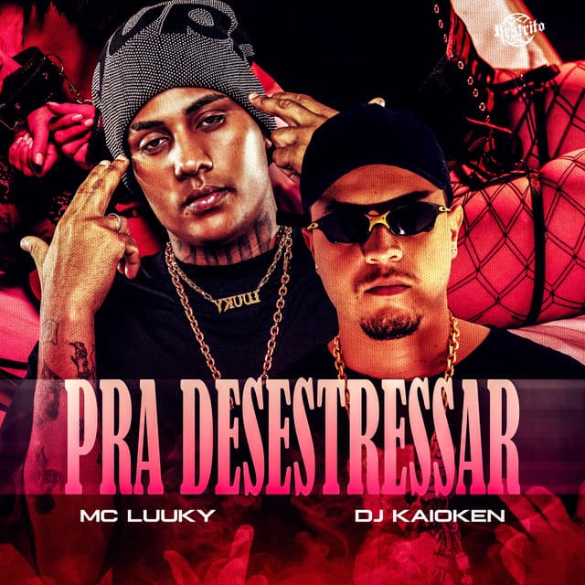 Pra Desestressar by MC LUUKY, DJ Kaioken