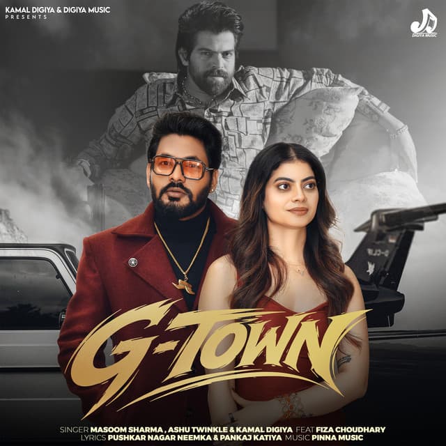 G-Town by Masoom Sharma, Ashu Twinkle, Kamal Digiya