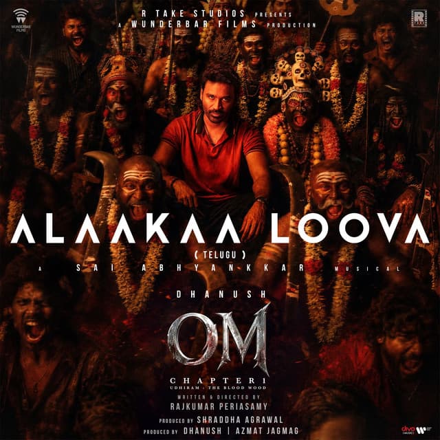 Alaakaa Loova (From "OM Chapter 1: Udhiram - The Blood Wood") [Telugu] by Sai Abhyankkar, Chandra Bose, Ram Miriyala, Arun Kaundinya