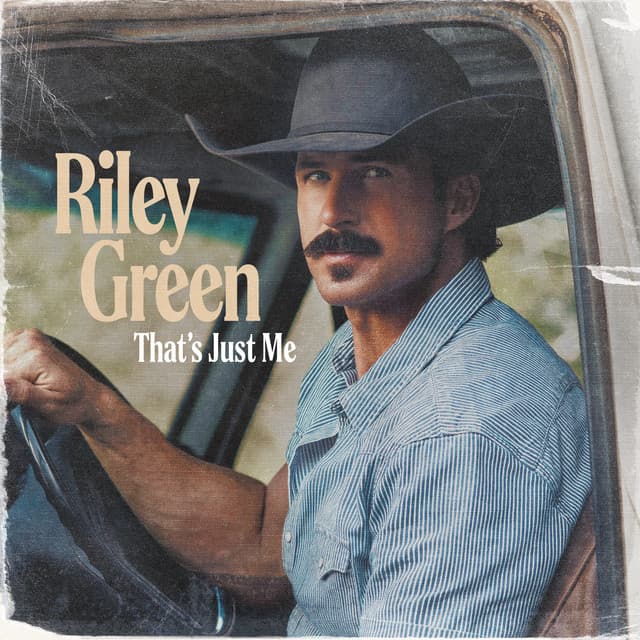 That's Just Me by Riley Green